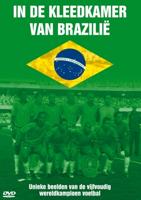 In De Kleedkamer Van Brazilie - DVD (8717306271585)