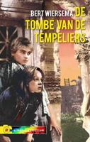 De tombe van de tempeliers - Bert Wiersema - eBook (9789085431855)