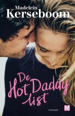 De Hot Daddy list - Madelein Kerseboom - eBook (9789460687709)