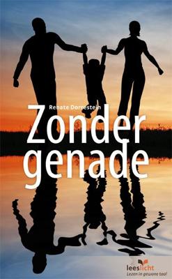 Leeslicht Zonder genade - Renate Dorrestein - Paperback (9789086961702)