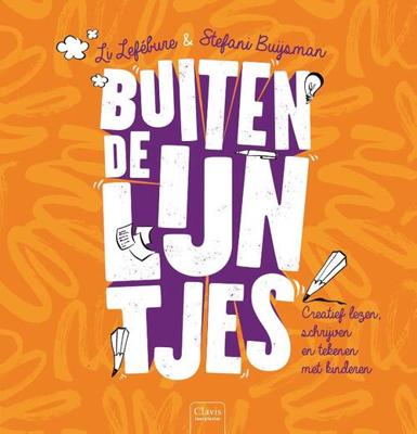 Buiten de lijntjes - Li Lefébure, Stefani Buijsman - Hardcover (9789044852073) Buiten de lijntjes - Li Lefébure, Stefani Buijsman - Hardcover (9789044852073)