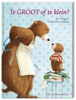 Te groot of te klein? - Catherine Leblanc - Hardcover (9789051166149)