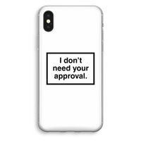 Don't need approval: iPhone XS Transparant Hoesje