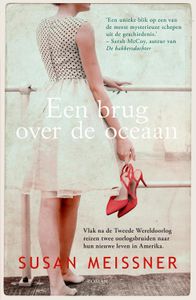 Een brug over de oceaan - Susan Meissner - ebook