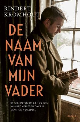 De naam van mijn vader - Rindert Kromhout - Paperback (9789025880156) De naam van mijn vader - Rindert Kromhout - Paperback (9789025880156)
