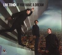 If You Have A Dream - CD (7090025831867)