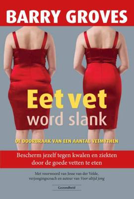 Eet vet word slank - Barry Groves - Paperback (9789079872817)