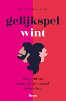 Gelijkspel wint - Leonie van Mierlo - eBook (9789024436200)