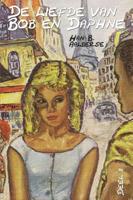 De liefde van Bob en Daphne - Han B. Aalberse - eBook (9789491833144)