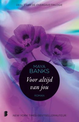 Maya  Banks Overgave 3   Voor altijd van jou