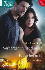 Verborgen in het duister / Tot in het graf - Tyler Anne Snell, Cassie Miles - ebook