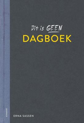 Dit is geen dagboek - Erna Sassen - eBook (9789025880439)