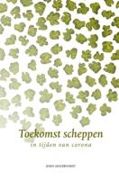 Toekomst scheppen - John Hogervorst - Paperback (9789492326478)