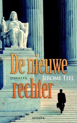 De nieuwe rechter - Jerome Teel - ebook