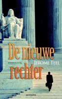 De nieuwe rechter - Jerome Teel - ebook