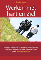 Werken met hart en ziel - Ben de Lange - ebook - thumbnail