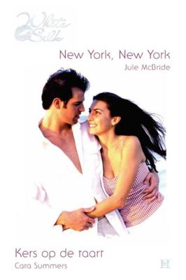 New York, New York ; Kers op de taart - Jule McBride, Cara Summers - ebook
