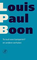 Te oud voor kamperen? en andere verhalen - Louis Paul Boon - Paperback (9789029563055)