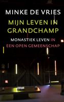 Mijn leven in grandchamp - Minke de Vries - ebook