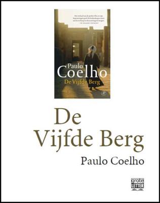 De vijfde berg (grote letter) - POD editie - Paulo Coelho - Paperback (9789029579407)