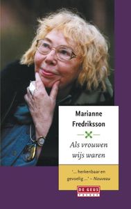 Als vrouwen wijs waren - Marianne Fredriksson - ebook