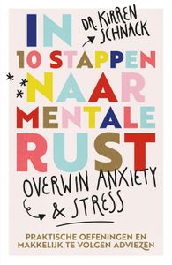 In 10 stappen naar mentale rust - Kirren Schnack - ebook