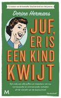 Juf, er is een kind kwijt - Dorine Hermans - ebook - thumbnail