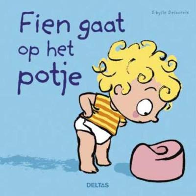 Fien gaat op het potje - Sibylle Delacroix - Hardcover (9789044744521) Fien gaat op het potje - Sibylle Delacroix - Hardcover (9789044744521)