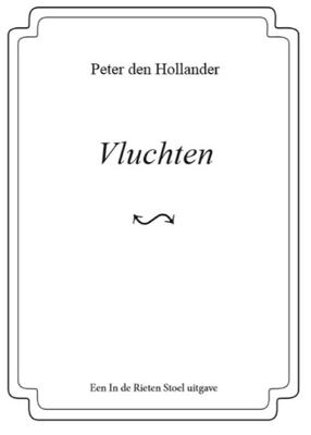 Vluchten - Peter den Hollander - eBook (9789083021560)