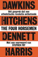 The Four Horsemen - Richard Dawkins, Daniel Dennett, Sam Harris, Christopher Hitchens - ebook