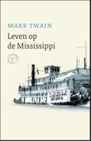 Mark  Twain Het leven op de Mississippi