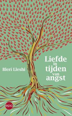 Liefde in tijden van angst - Bleri Lleshi - Paperback (9789462670624) Liefde in tijden van angst - Bleri Lleshi - Paperback (9789462670624)