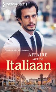 Affaire met de Italiaan - Cathy Williams, Catherine Spencer, Helen Brooks - ebook