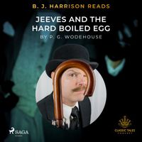 B.J. Harrison Reads Jeeves and the Hard Boiled Egg - thumbnail