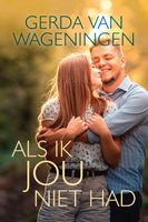 Als ik jou niet had - Gerda van Wageningen - ebook - thumbnail