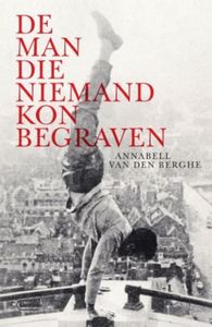 De man die niemand kon begraven - Annabell Van den Berghe - ebook