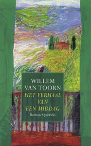 Het verhaal van een middag - Willem van Toorn - ebook