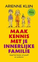 Maak kennis met je innerlijke familie - Arienne Klijn - eBook (9789080964952)