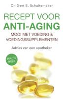 Recept voor anti-aging: mooi met voeding & voedingssupplementen. advies van een apotheker