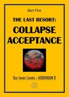The Last Resort: Collapse Acceptance (Our Inner Limits) (English Edition)
