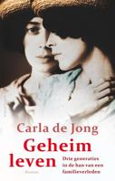 Geheim leven - Carla de Jong - eBook (9789026346149)