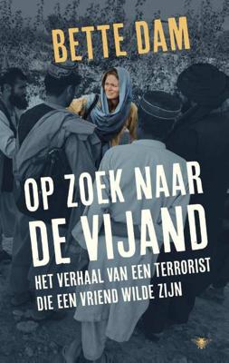 Op zoek naar de vijand - Bette Dam - Paperback (9789403144207)