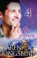 Alles gegeven - Karen Kingsbury - ebook