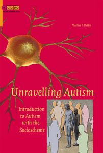 Unravelling autism - Martine F. Delfos - ebook