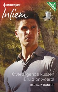 Overtuigende kussen ; Bruid ontvoerd! (2-in-1) - Barbara Dunlop - ebook