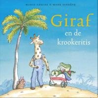 Giraf en de krookeritis - Marie-Louise Sekreve, Mark Sekreve - Hardcover (9789081303231)