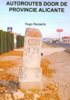 Reisgids Autoroutes in de provincie Alicante | Brave New Books - thumbnail