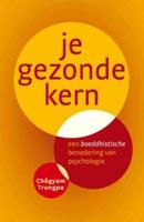 Je gezonde kern - Chögyam Trungpa - Paperback (9789025961398)