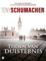 Tijden van duisternis - Tony Schumacher - eBook (9789402307795)