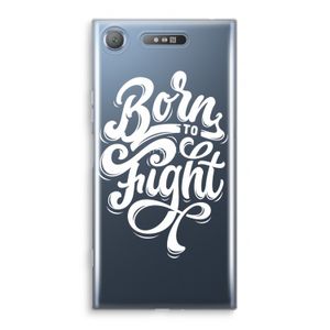 Born to Fight: Sony Xperia XZ1 Transparant Hoesje